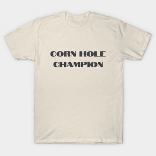 Corn Hole Champion Entertainment T-Shirt